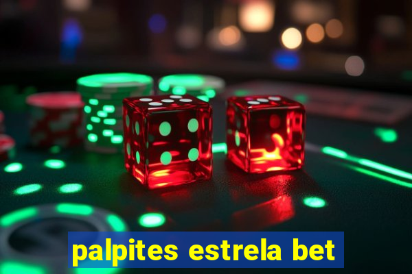 palpites estrela bet